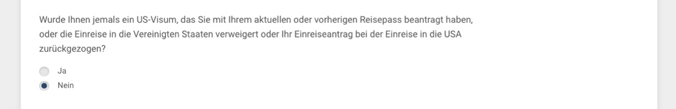 Sicherheitsfrage: Frühere Ablehnungen von ESTA oder Visa